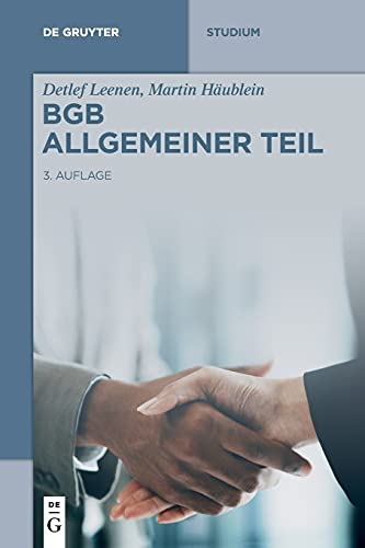 Leenen, Detlef: BGB Allgemeiner Teil: Rechtsgeschäftslehre