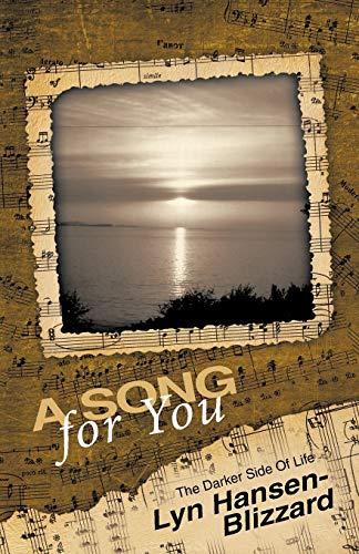 A Song For You: The Darker Side of Life