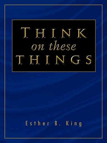 Think on these Things