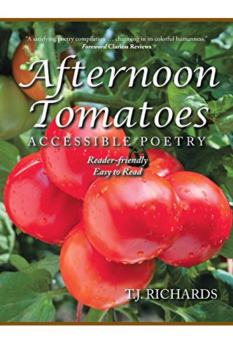Afternoon Tomatoes: Accessible Poetry