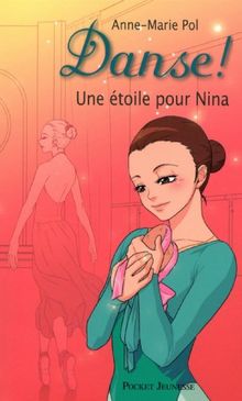 Danse !, Tome 10 : Une étoile pour Nina von Anne-Marie Pol | Buch | Zustand gut