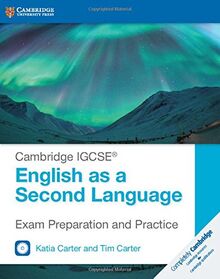 Cambridge IGCSE® English as a Second Language Exam Preparation and Practice with Audio CDs (2) (Cambridge International IGCSE)