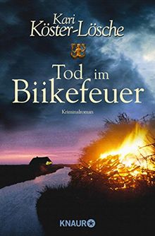 Tod im Biikefeuer: Kriminalroman