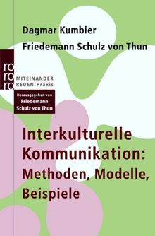 Interkulturelle Kommunikation: Methoden, Modelle, Beispiele