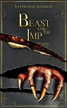 Beast And The Imp (The Shadow Imp, Band 2)