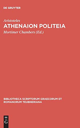 Athenaion politeia (Bibliotheca scriptorum Graecorum et Romanorum Teubneriana)