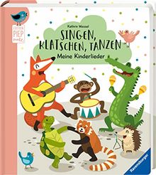 Singen, Klatschen, Tanzen: Meine Kinderlieder (Edition Piepmatz)