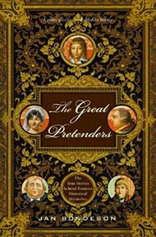 Great Pretenders: The True Stories Behind Famous Historical Mysteries