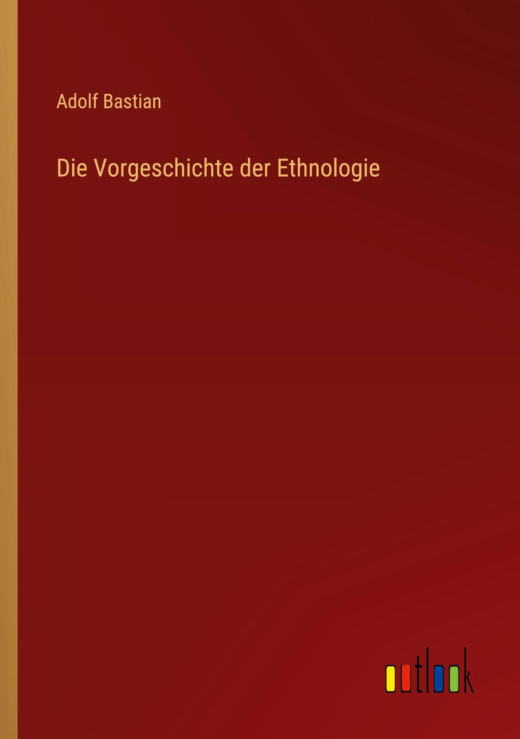 Die Vorgeschichte der Ethnologie