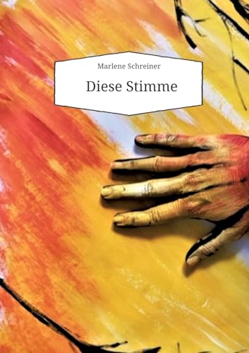 Diese Stimme - Marlene Schreiner Kartoniert (TB)