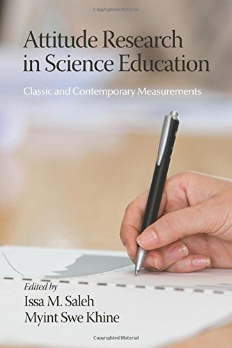 Attitude Research in Science Education: Classic and Contemporary Measurements