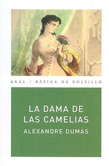 La dama de las camelias (Básica de Bolsillo, Band 121)