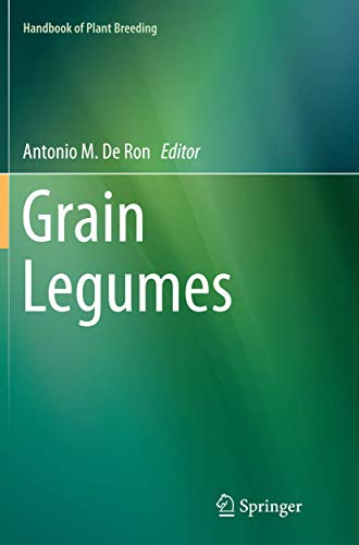 Grain Legumes (Handbook of Plant Breeding, Band 10)