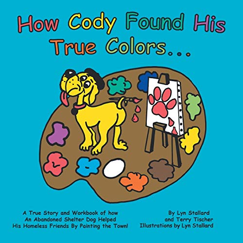 How Cody Found His True Colors . . .