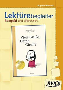 Lektürebegleiter kompakt und differenziert: Viele Grüße, Deine Giraffe