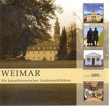 Weimar - Ein kunsthistorischer Audiostadtführer