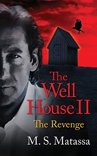 The Well House II: The Revenge