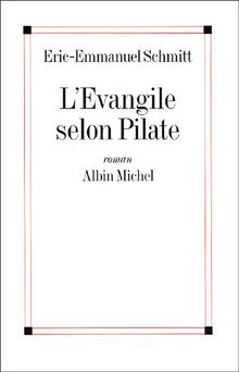 L'Evangile selon Pilate. Journal d'un roman volé