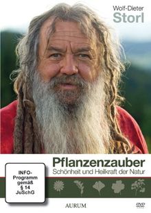 Pflanzenzauber - Schönheit und Heilkraft der Natur