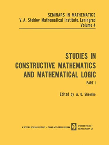 Studies in Constructive Mathematics and Mathematical Logic: Part 1 (Seminars in mathematics)