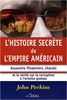 L'histoire secrète de l'empire américain : Assassins financiers, chacals et la vérité sur la corruption à l'échelle mondiale