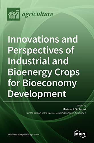 Innovations and Perspectives of Industrial and Bioenergy Crops for Bioeconomy Development