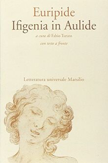 Ifigenia in Aulide (Letteratura universale. Il convivio)