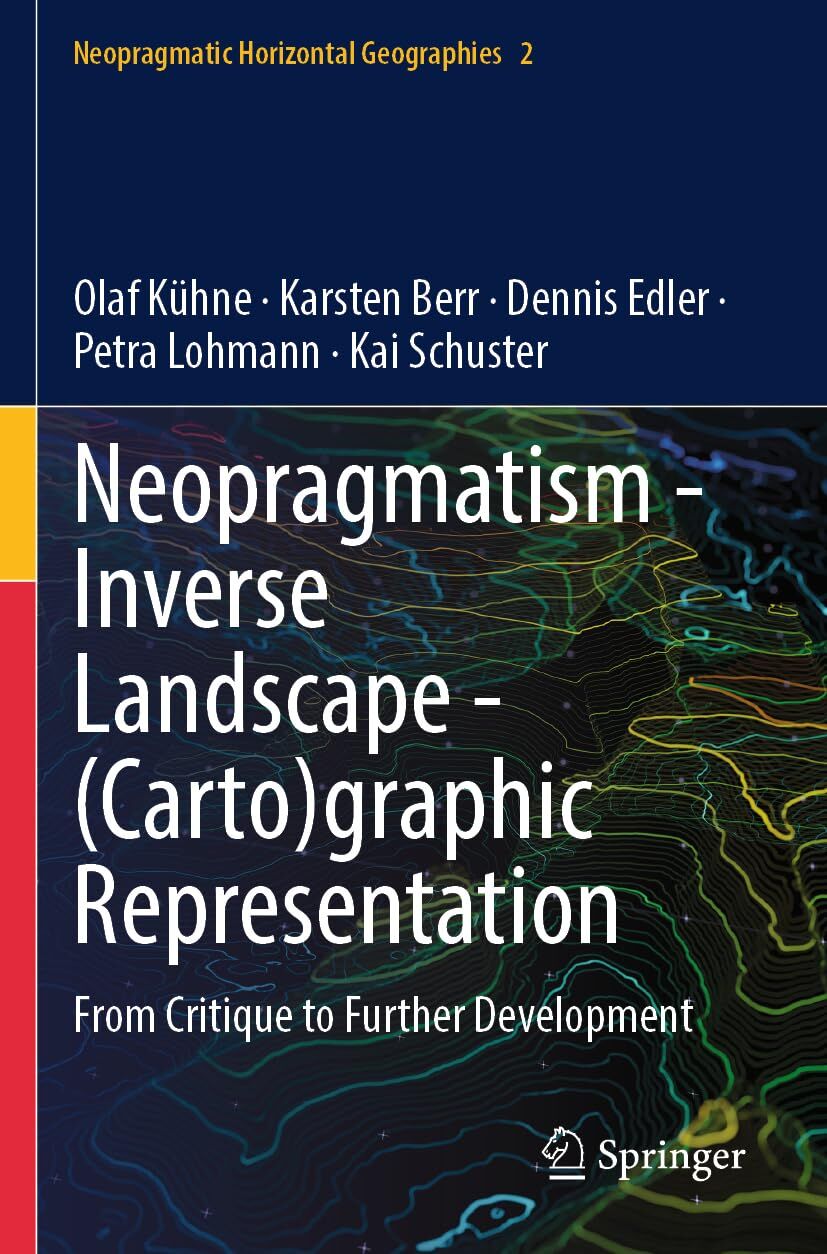Neopragmatism - Inverse Landscape - (Carto)graphic Representation