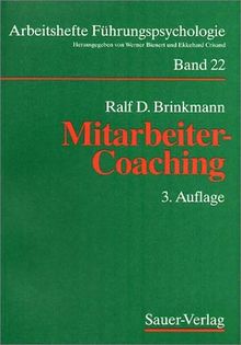 Mitarbeiter - Coaching: Der Vorgesetzte als Coach seiner Mitarbeiter