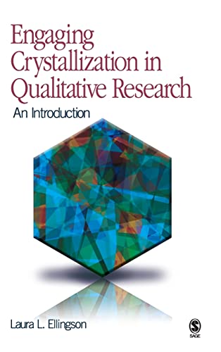 Engaging Crystallization in Qualitative Research: An Introduction