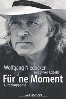 Für'ne Moment: Autobiographie