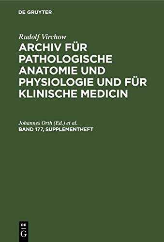 Rudolf Virchow: Archiv für pathologische Anatomie und Physiologie und für klinische Medicin. Band 177, Supplementheft