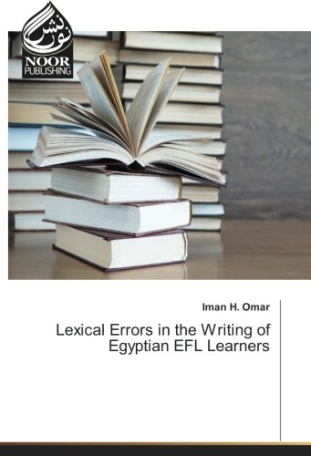 Lexical Errors in the Writing of Egyptian EFL Learners