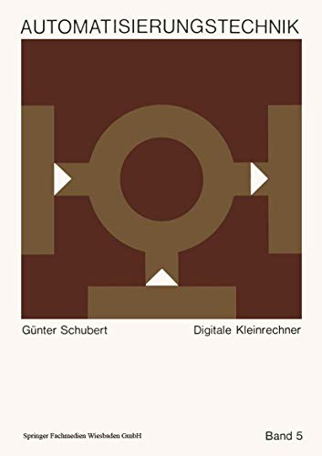 Digitale Kleinrechner (German Edition) (Reihe Automatisierungstechnik, 5, Band 5)
