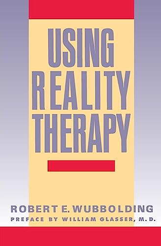 Using Reality Therapy