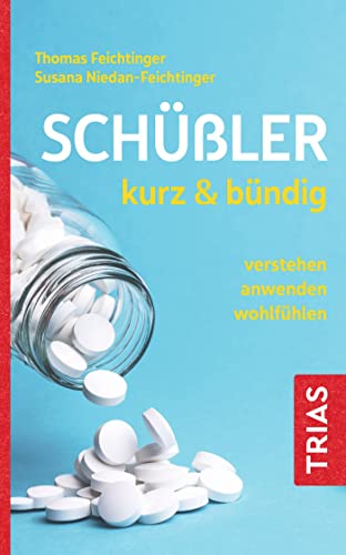 Schüßler kurz & bündig - Thomas Feichtinger Susana Niedan-Feichtinger Kartoniert (TB)