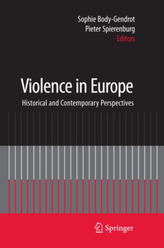 Violence in Europe: Historical and Contemporary Perspectives