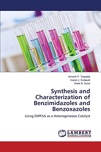 Synthesis and Characterization of Benzimidazoles and Benzoxazoles: Using ENPFSA as a Heterogeneous Catalyst