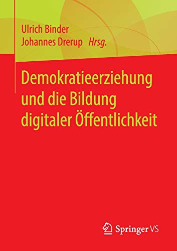Demokratieerziehung und die Bildung digitaler Öffentlichkeit