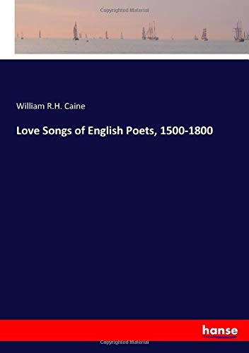 Love Songs of English Poets, 1500-1800