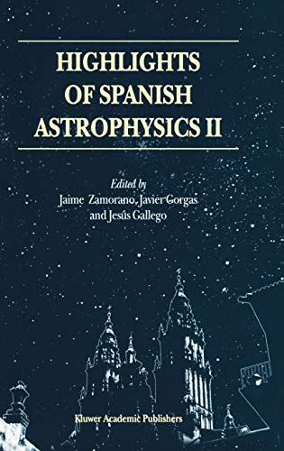 Highlights of Spanish Astrophysics II: Proceedings of the 4th Scientific Meeting of the Spanish Astronomical Society (SEA), held in Santiago de Compostela, Spain, September 11–14, 2000