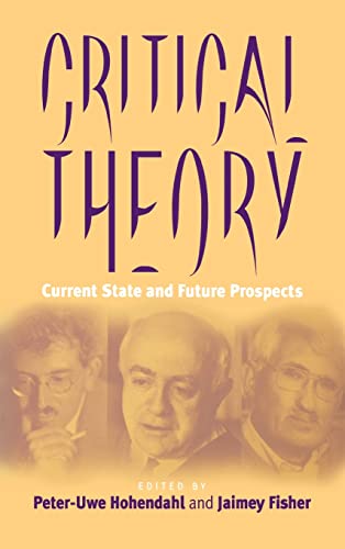 Critical Theory: Current State and Future Prospects