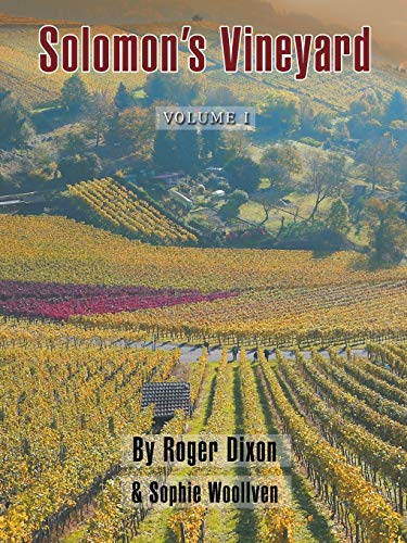 Solomon’s Vineyard: The Diary of an Accidental Vigneron