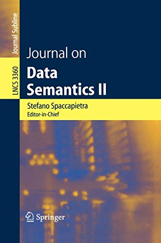 Journal on Data Semantics II (Lecture Notes in Computer Science, 3360, Band 3360)