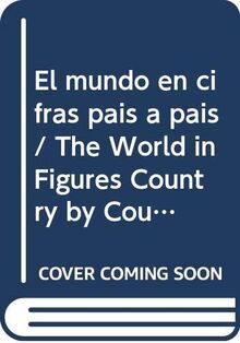 El mundo en cifras pais a pais/ The World in Figures Country by Country von Icex | Buch | Zustand gut
