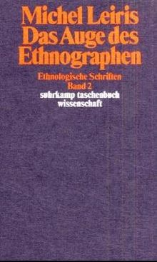 Das Auge des Ethnographen