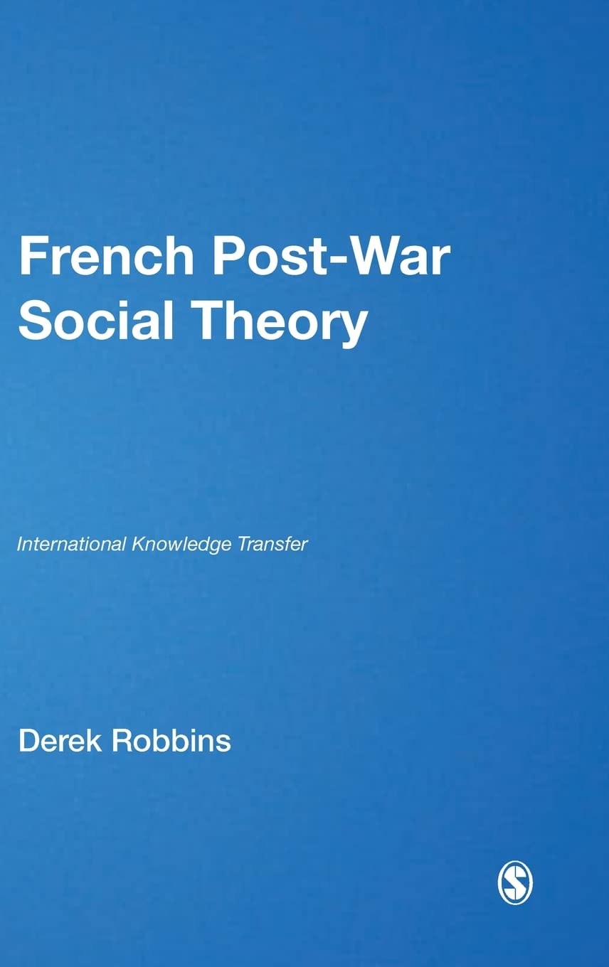 French Post-War Social Theory: International Knowledge Transfer (Theory, Culture & Society)