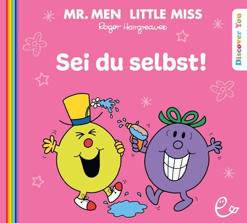 Mr Men und Little Miss   Sei du selbst! - Roger Hargreaves Kartoniert (TB)