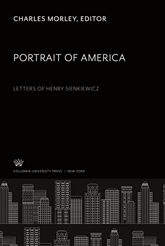 Portrait of America: Letters of Henry Sienkiewicz