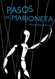 Pasos de marioneta (Best Seller (sm))